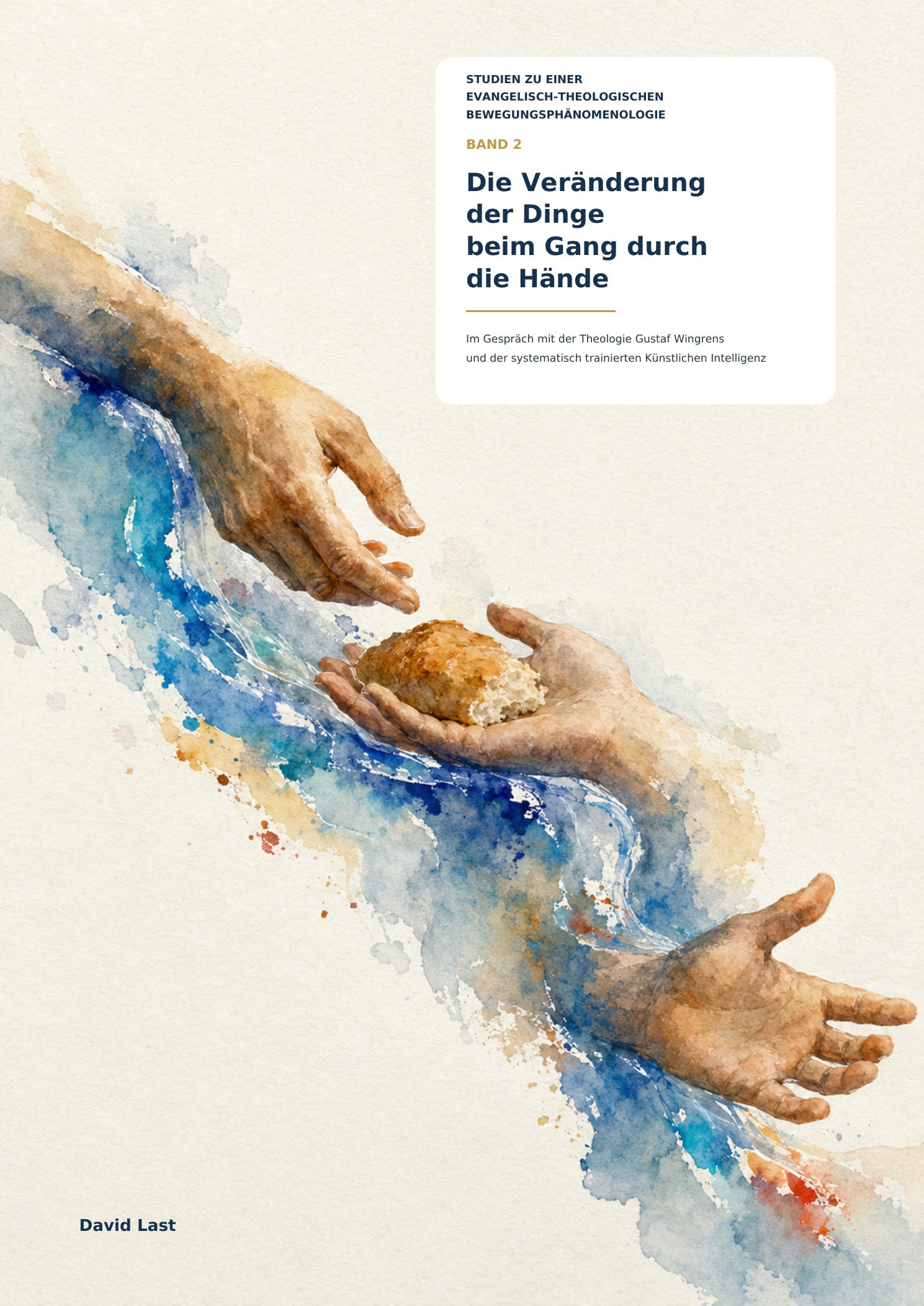 Titelseite von Band 2: Die Veränderung der Dinge beim Gang durch die Hände