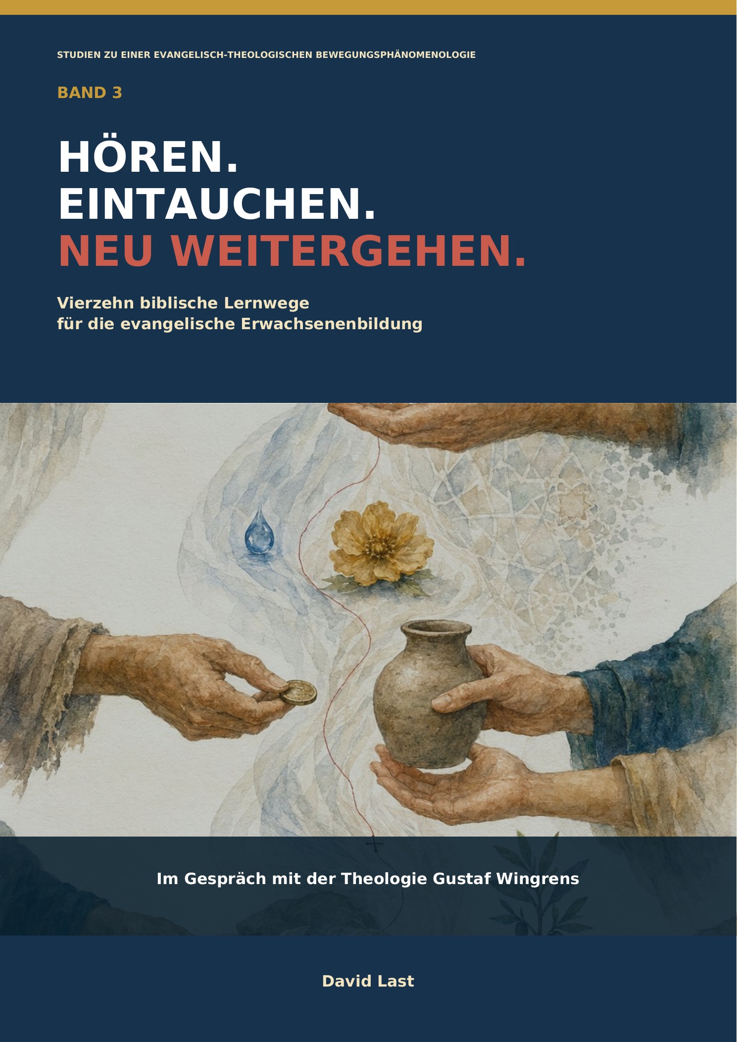 Titelseite von Band 3: Hören. Eintauchen. Neu weitergehen.